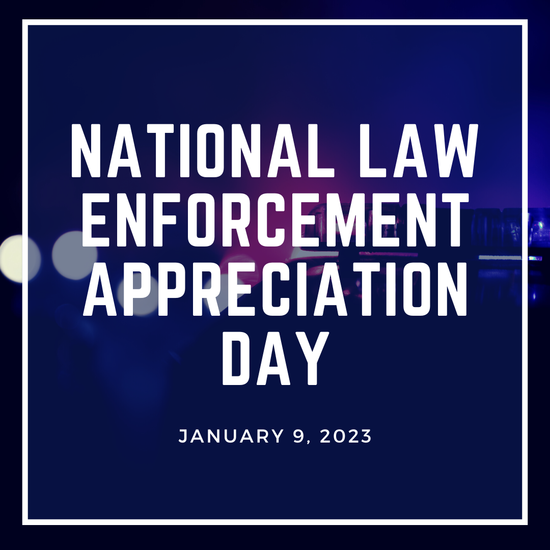 Nat'l Law Enforcement Appreciation Day  